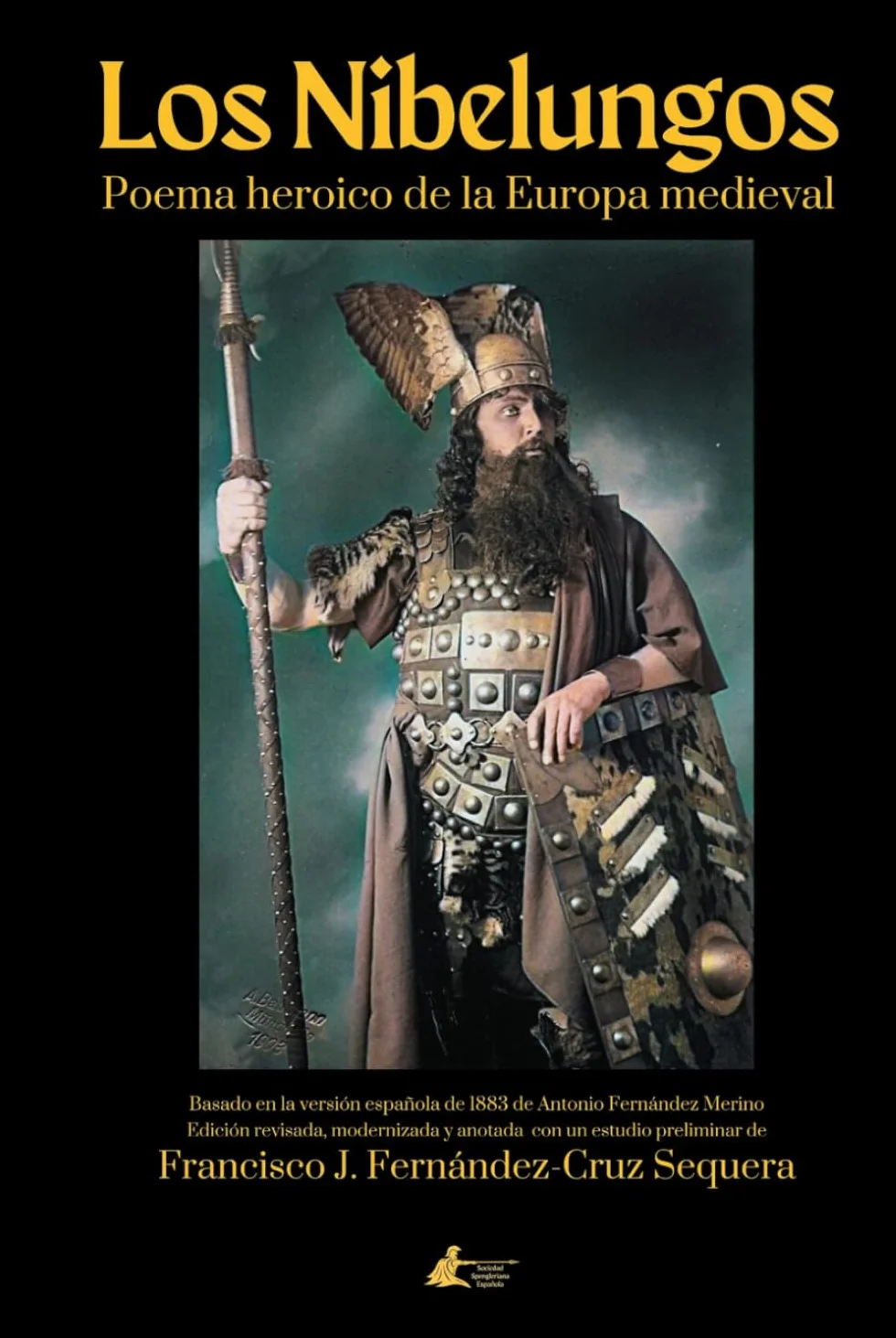 Los Nibelungos: Poema heroico de la Europa medieval