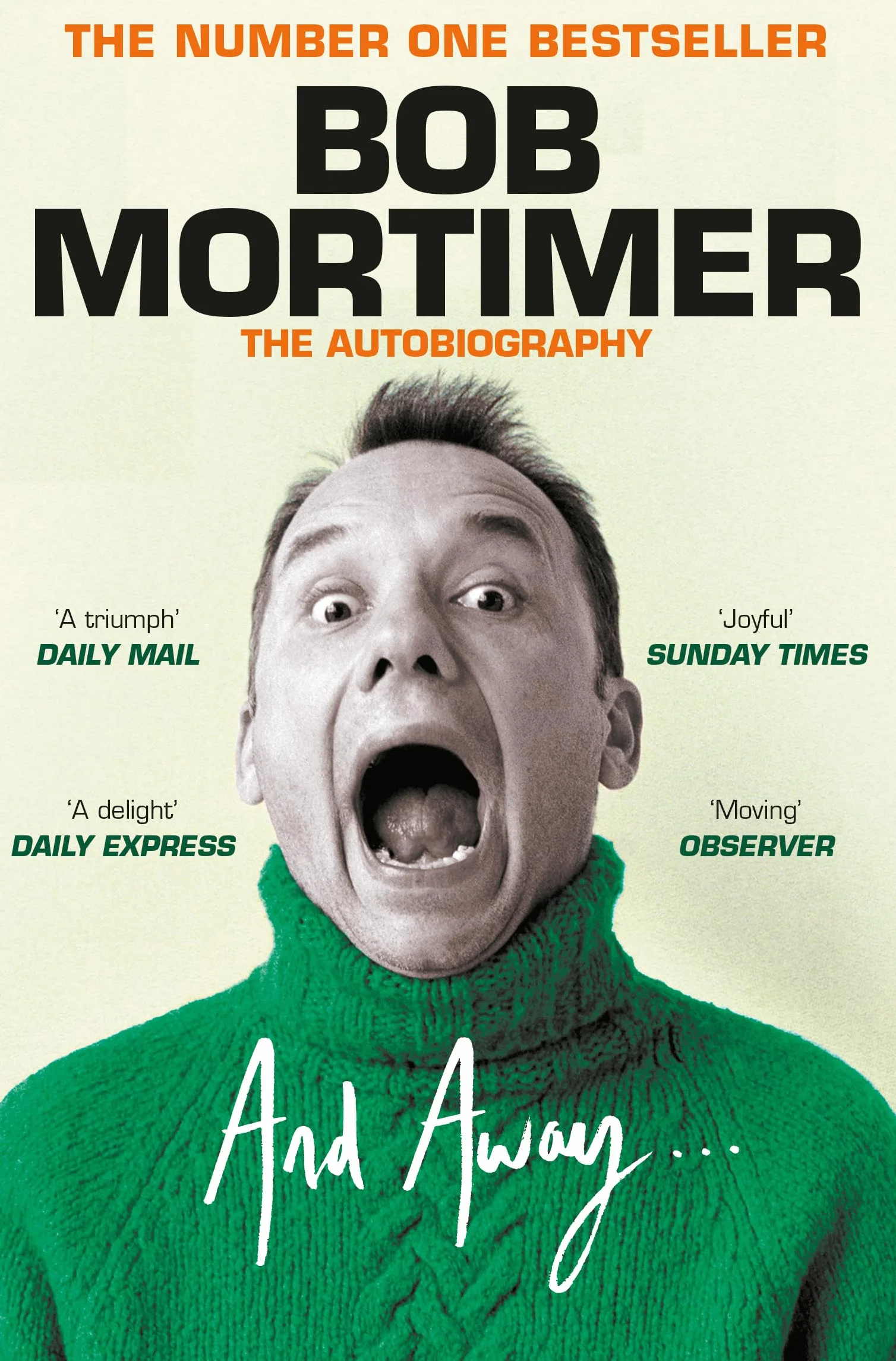And Away...: The million copy bestselling memoir – 'joyful' Sunday Times