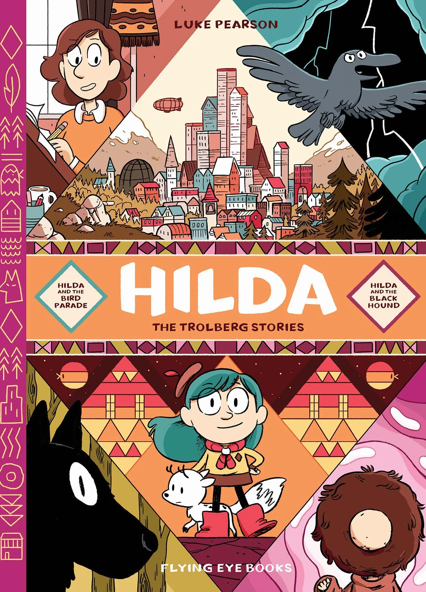 Hilda The Trolberg Stories Hilda and the Bird Parade Hilda and the Black Hound