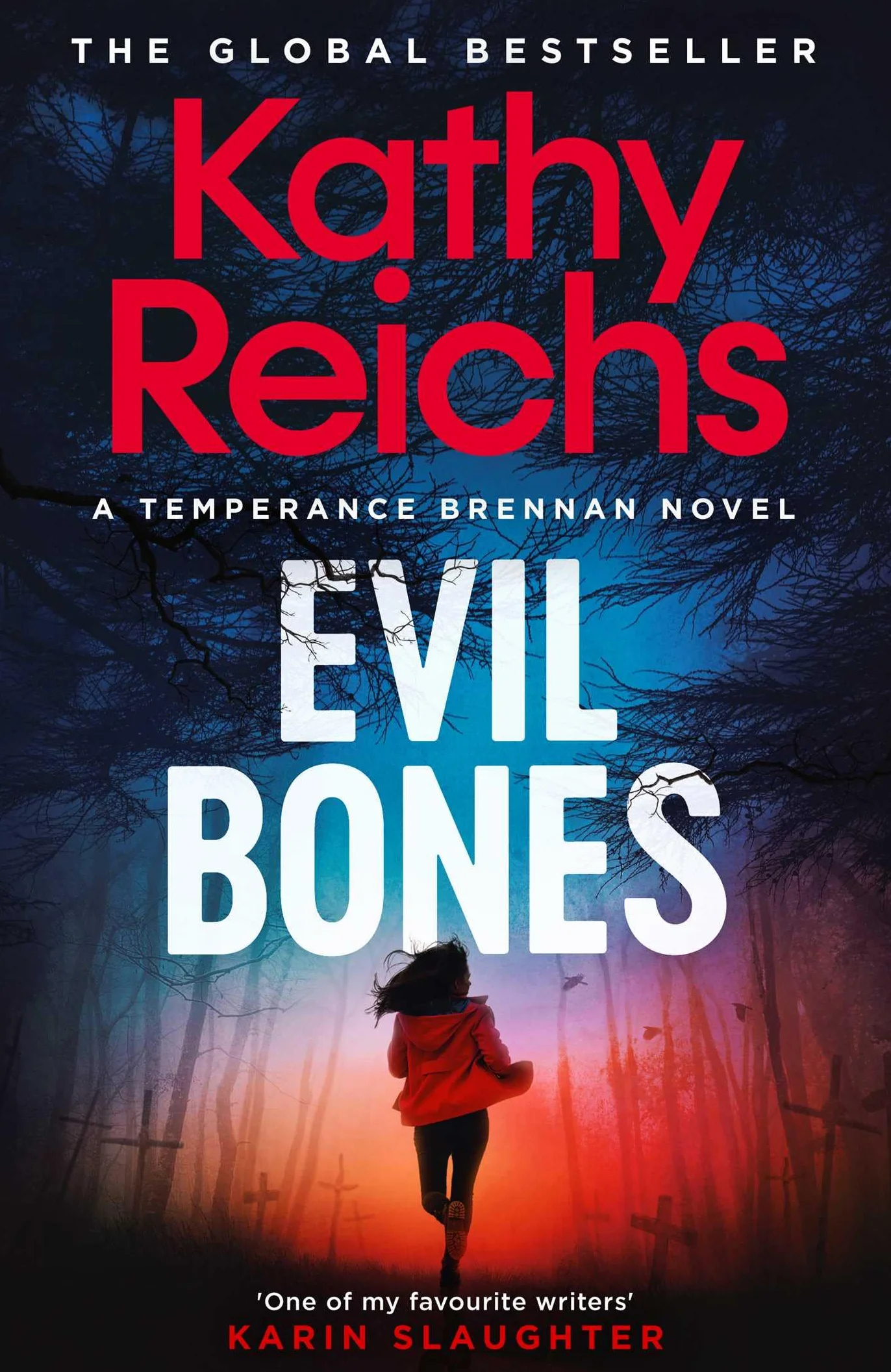 Evil Bones: The brand new pulse-pounding thriller in the bestselling Temperance Brennan series