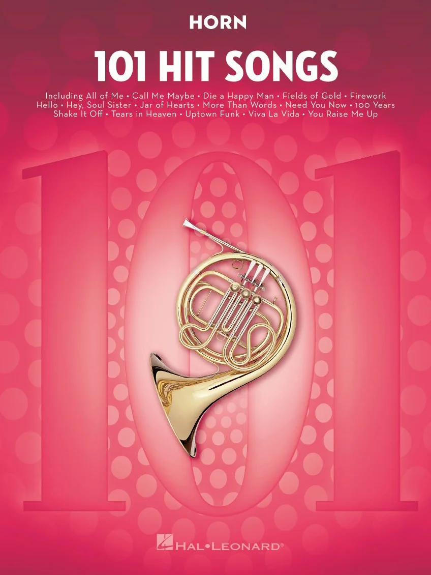 101 Hit Songs for French Horn - Cor d'Harmonie