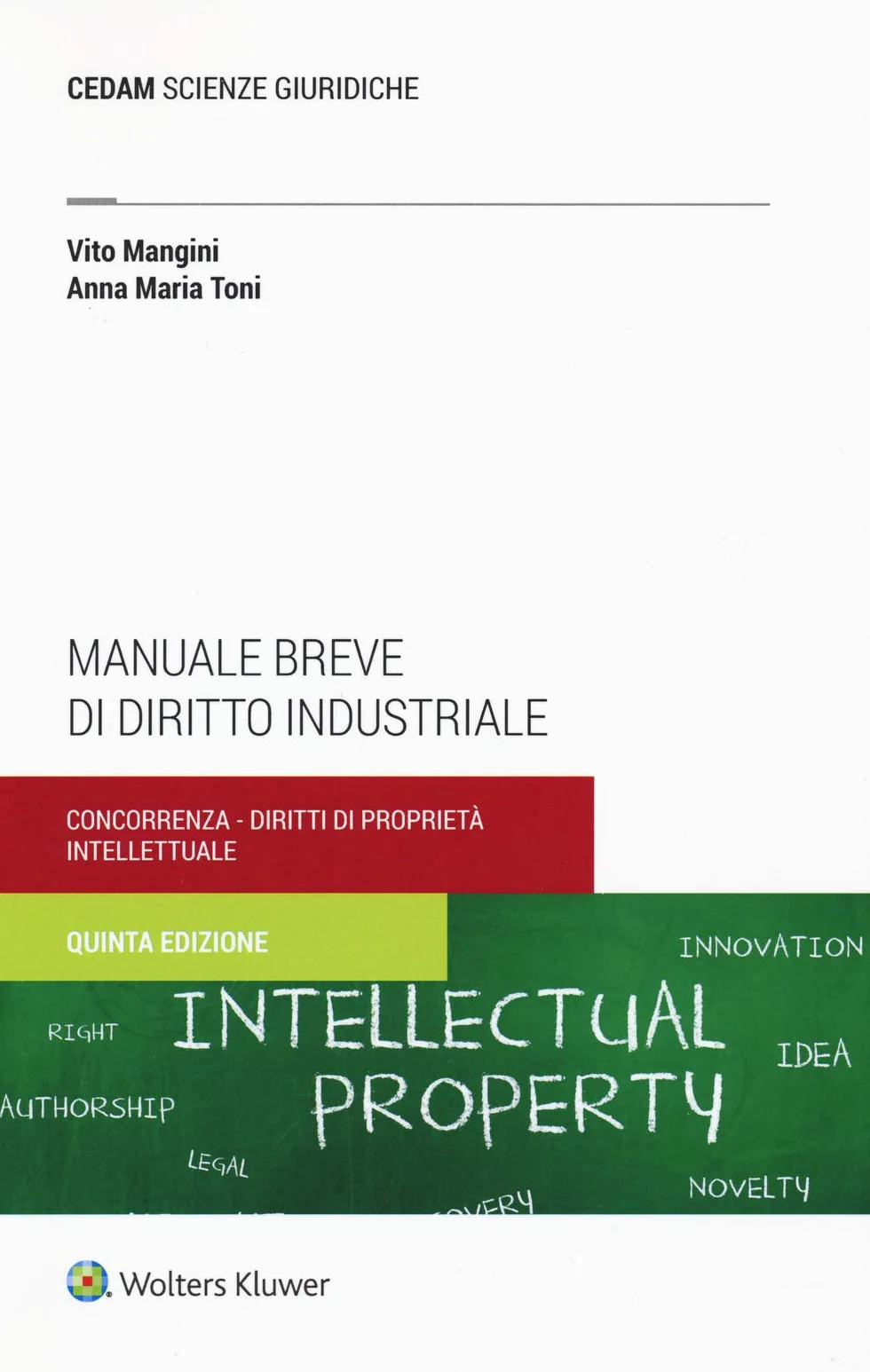 Manuale breve di diritto industriale: concorrenza e proprietà intellettuale