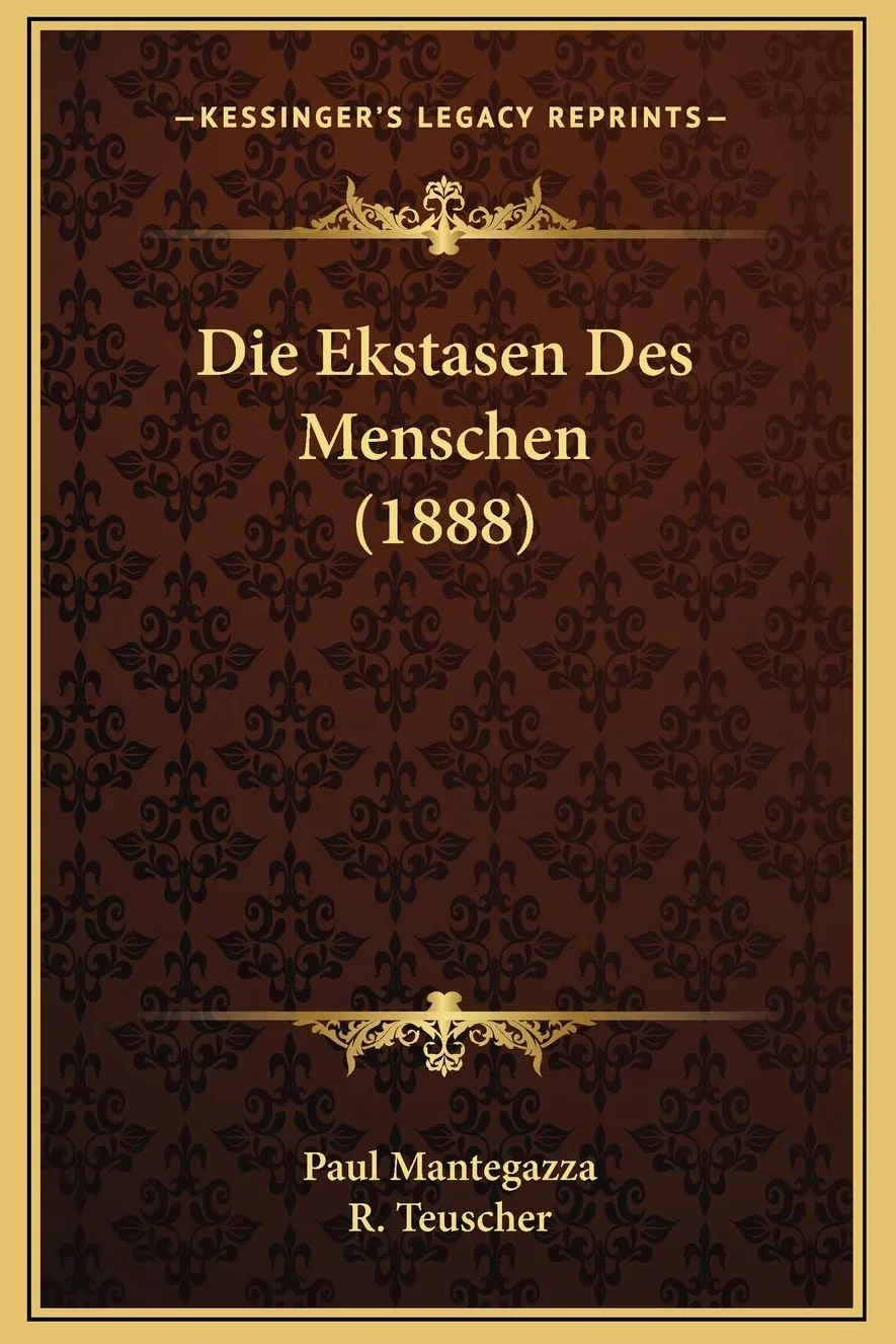 Die Ekstasen Des Menschen (1888)