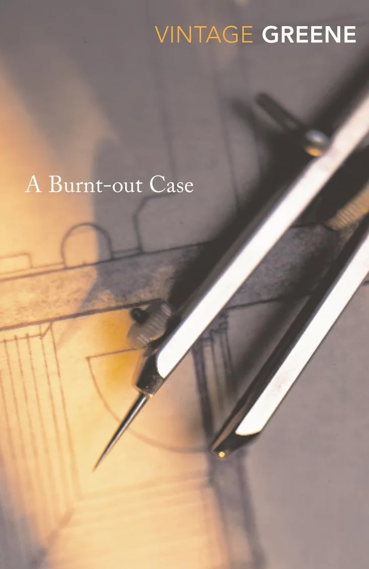 A Burnt-out Case Graham Greene