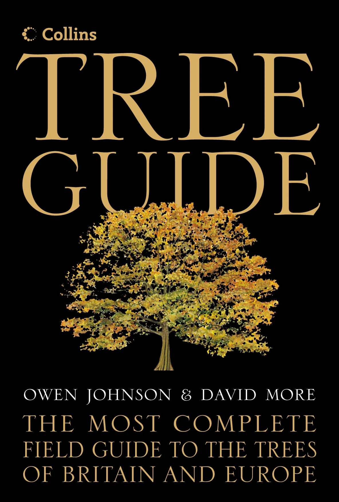Collins Tree Guide: UK Field Manual for Wildlife Identification