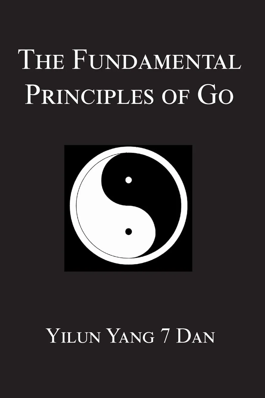 Fundamental Principles of Go