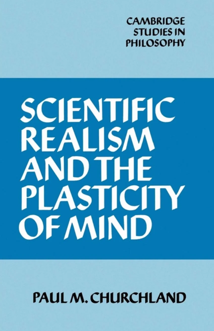 Scientific Realism and the Plasticity of Mind