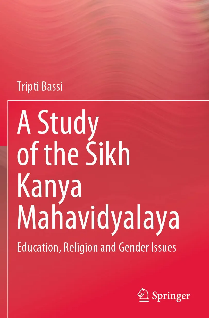 A Study of the Sikh Kanya Mahavidyalaya: Education, Religion and Gender Issues