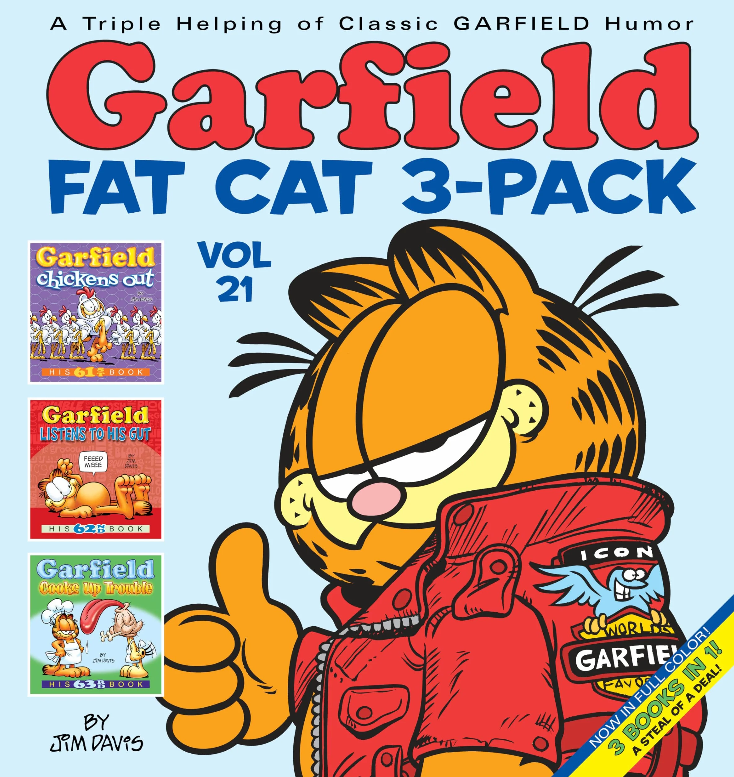 Garfield Fat Cat 3-Pack #21: Garfield Chickens Out/Garfield Listens to His Gut/Garfield Cooks Up Trouble