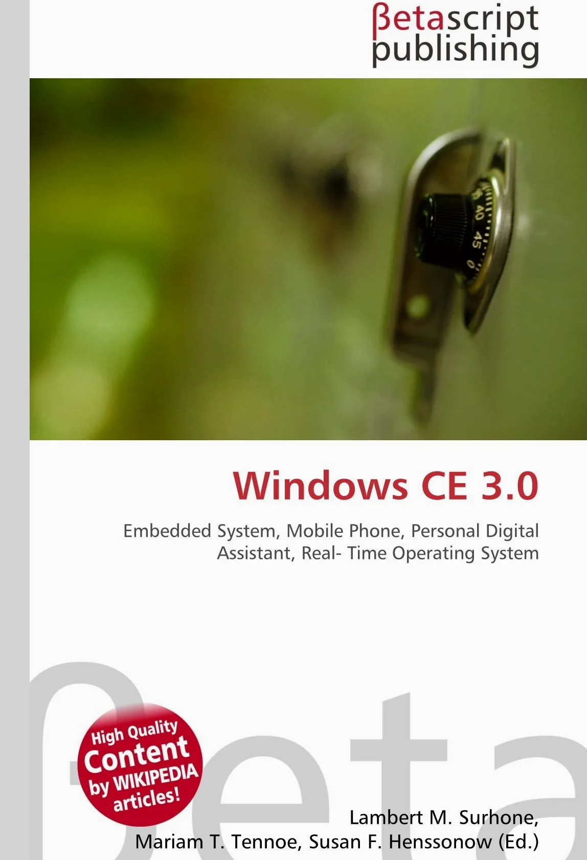Windows CE 3.0: Embedded System, Mobile Phone, Personal Digital Assistant, Real- Time Operating System