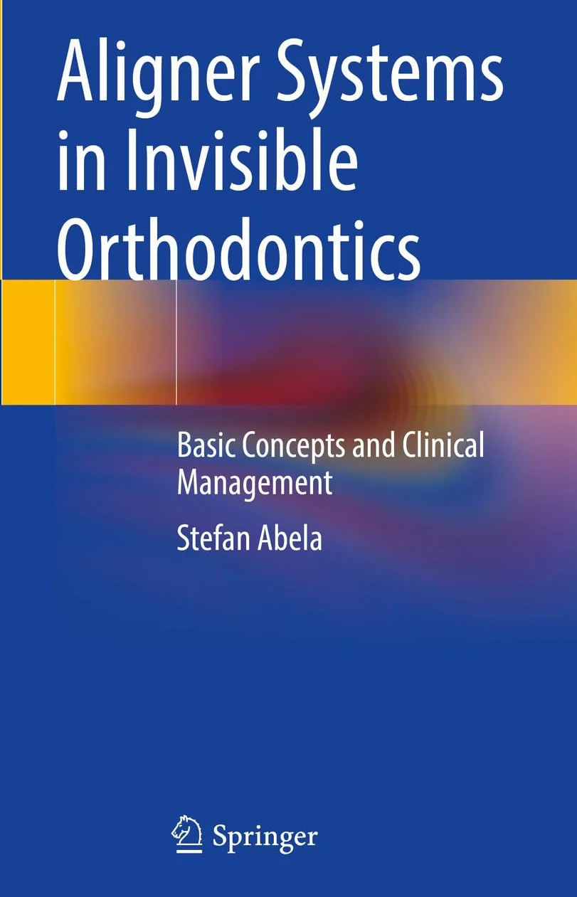 Aligner Systems in Invisible Orthodontics: Basic Concepts and Clinical Management