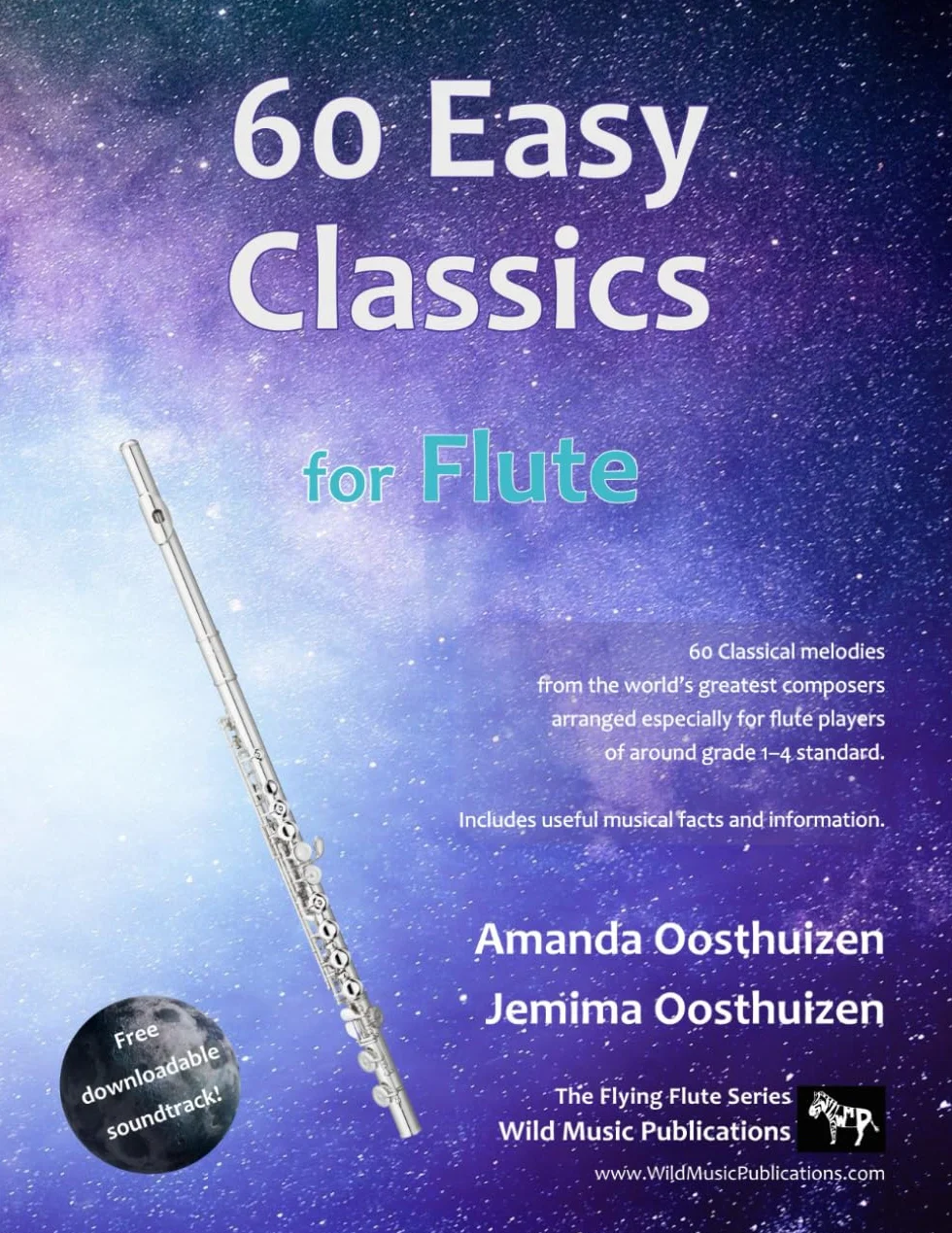 60 Easy Classics for Flute: Tunes by World's Greatest Composers for Beginner to Intermediate Players