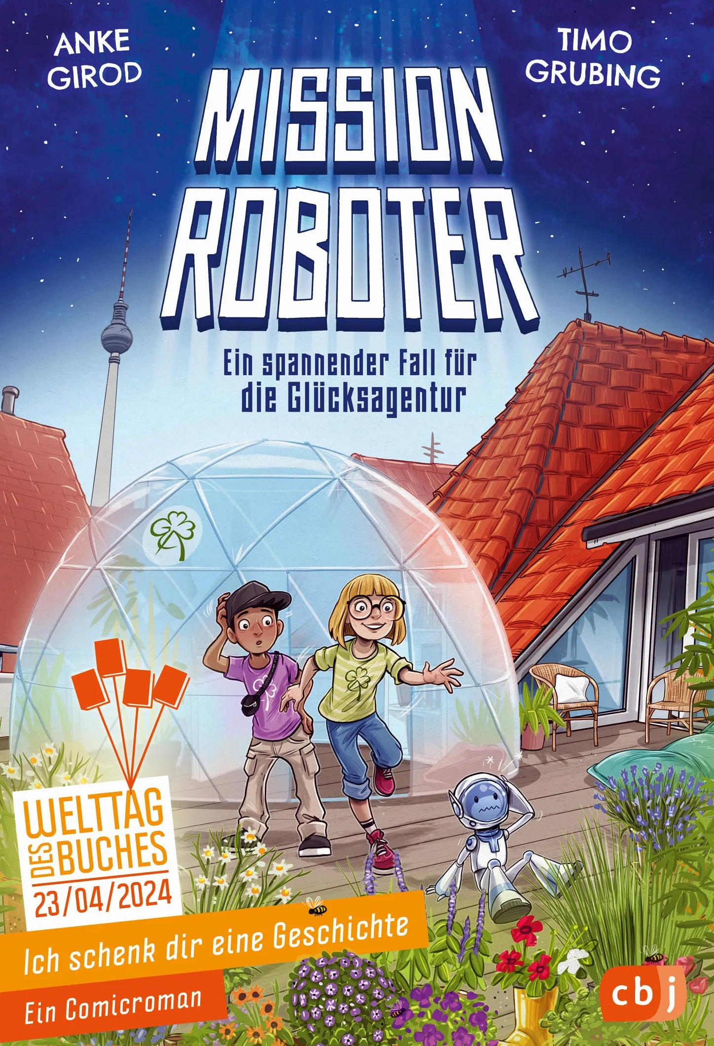 Ich schenk dir eine Geschichte - Mission Roboter - Glücksagentur - Buch zum Welttag des Buches 2024