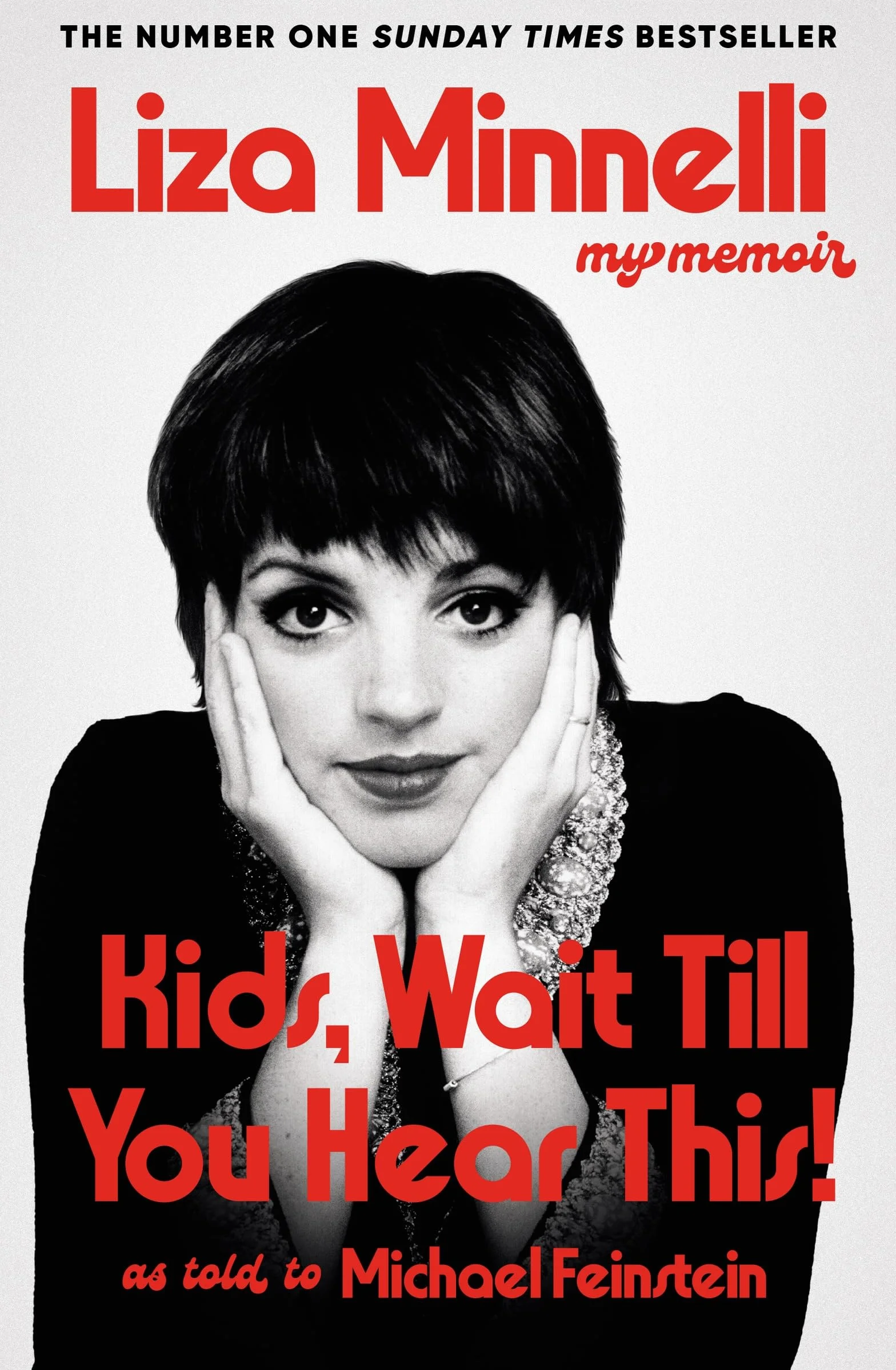 Kids, Wait Till You Hear This!: My Memoir - The instant #1 Sunday Times Bestselling Memoir from the Award-winning Star of Stage and Screen