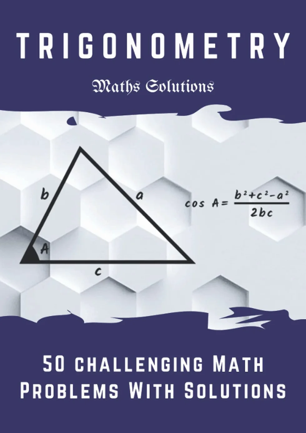 Trigonometry | 50 challenging math problems with solutions