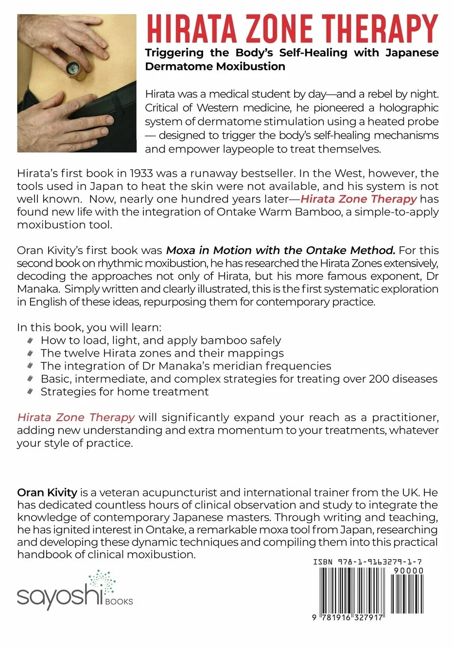 HIRATA ZONE THERAPY WITH THE ONTAKE METHOD: Repurposing the Lost Art of Japanese Dermatome Moxibustion for Contemporary Practice: 3