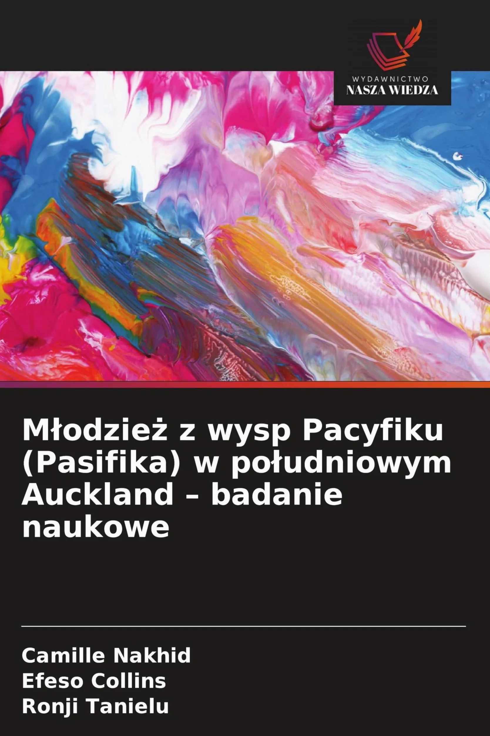 M¿odzie¿ z wysp Pacyfiku (Pasifika) w po¿udniowym Auckland - badanie naukowe