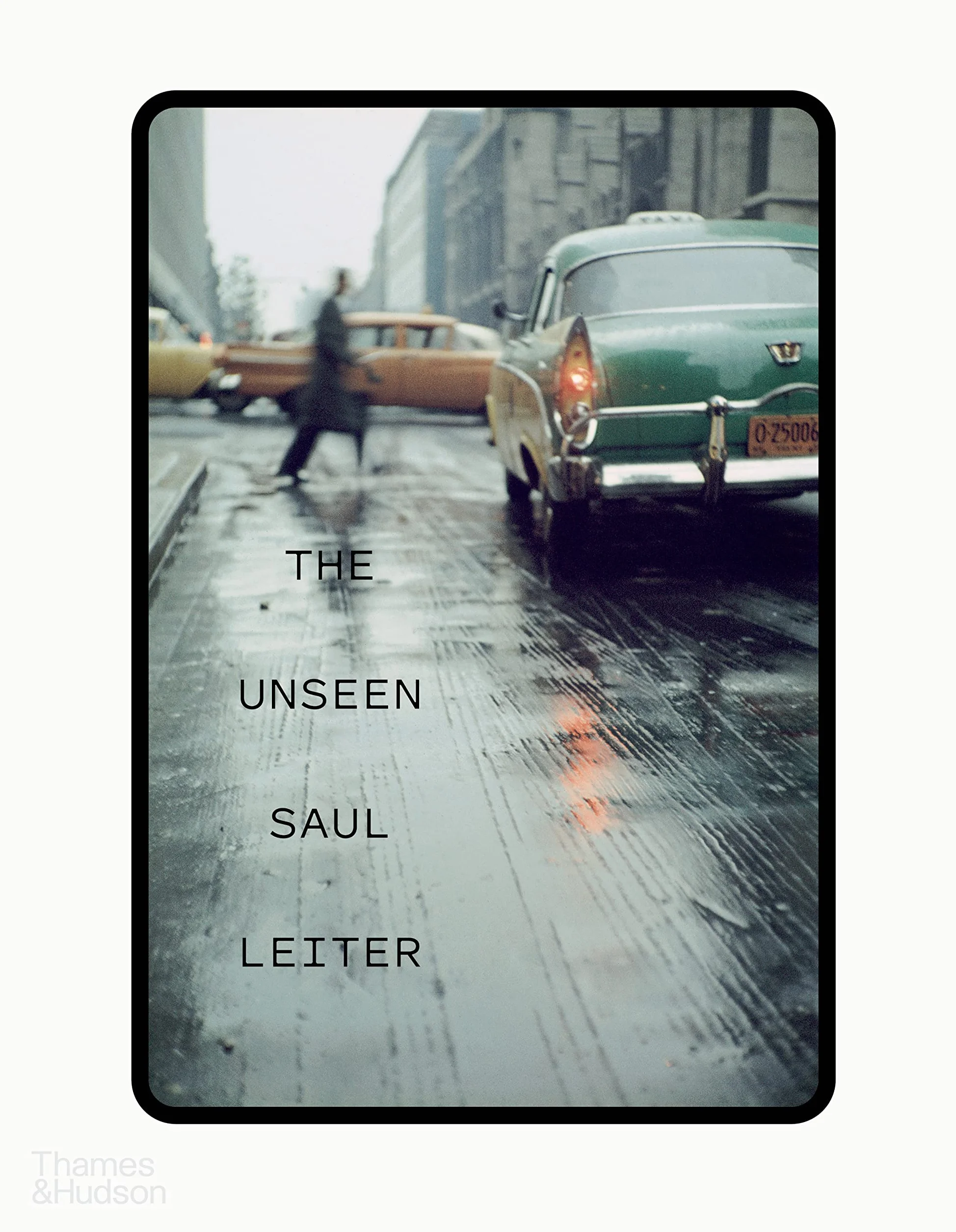 The Unseen Saul Leiter /anglais: with 76 color slides