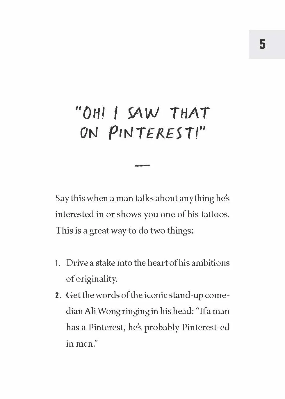 How to Piss Off Men: 109 Things to Say to Shatter the Male Ego