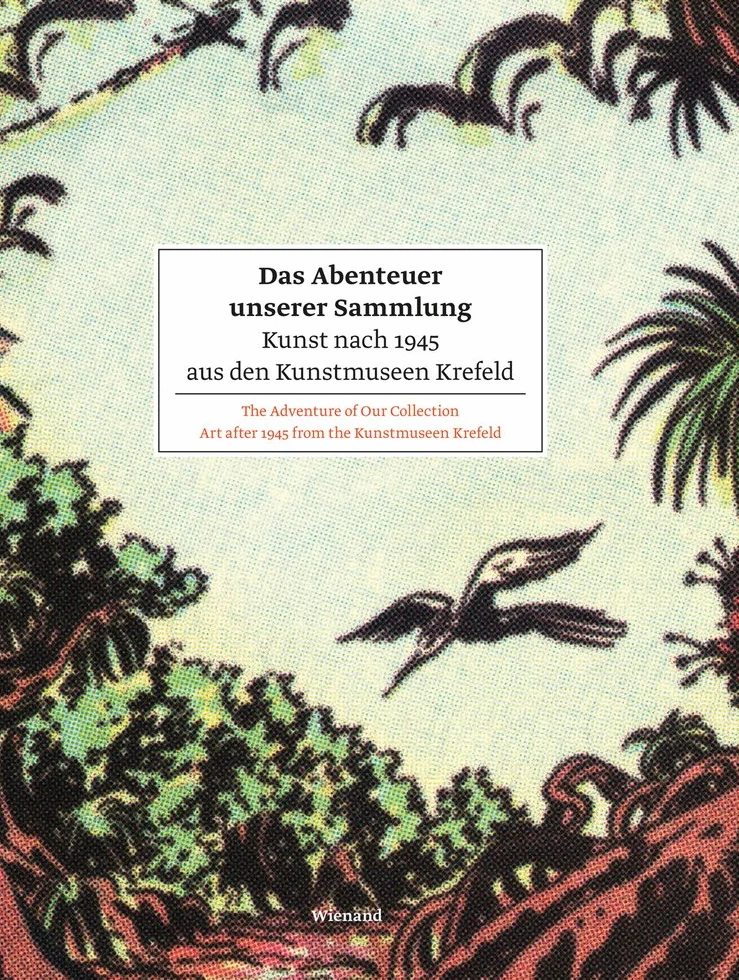 Art after 1945 from the Kunstmuseen Krefeld