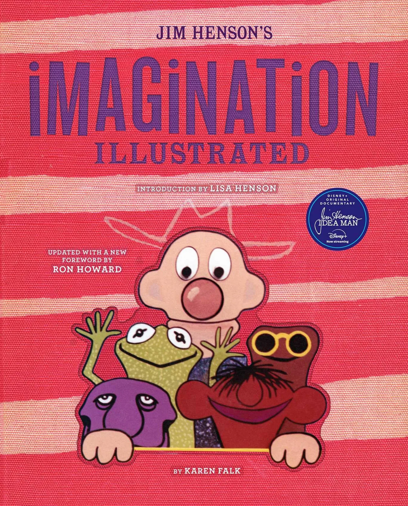 Jim Henson's Imagination Illustrated: The Jim Henson Journal