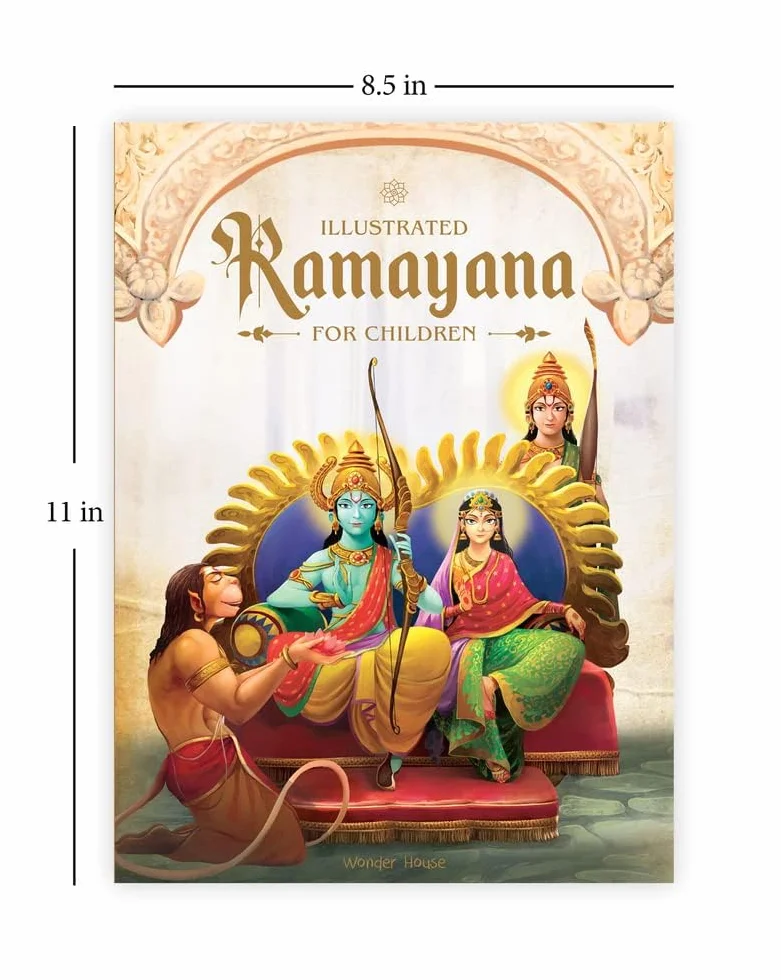 Illustrated Ramayana for Children: Immortal Epic of India Deluxe Edition