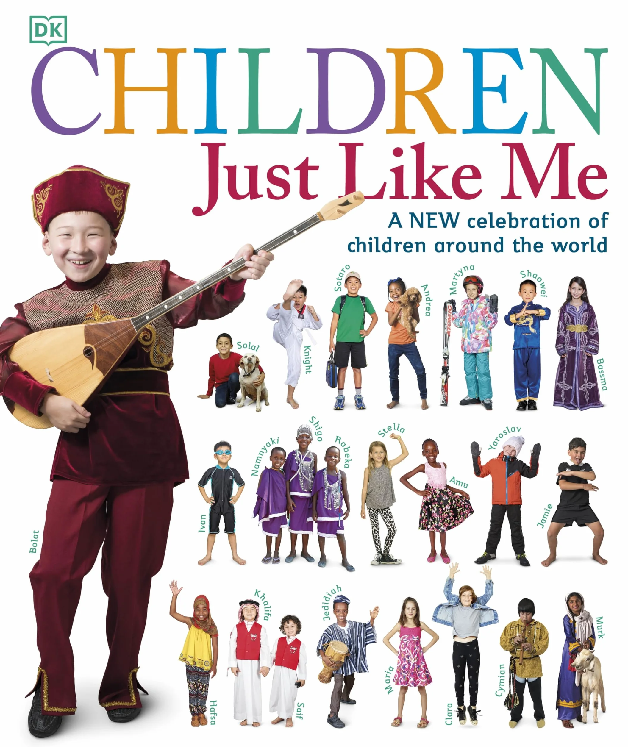 Children Just Like Me: A Celebration of Children Around the World