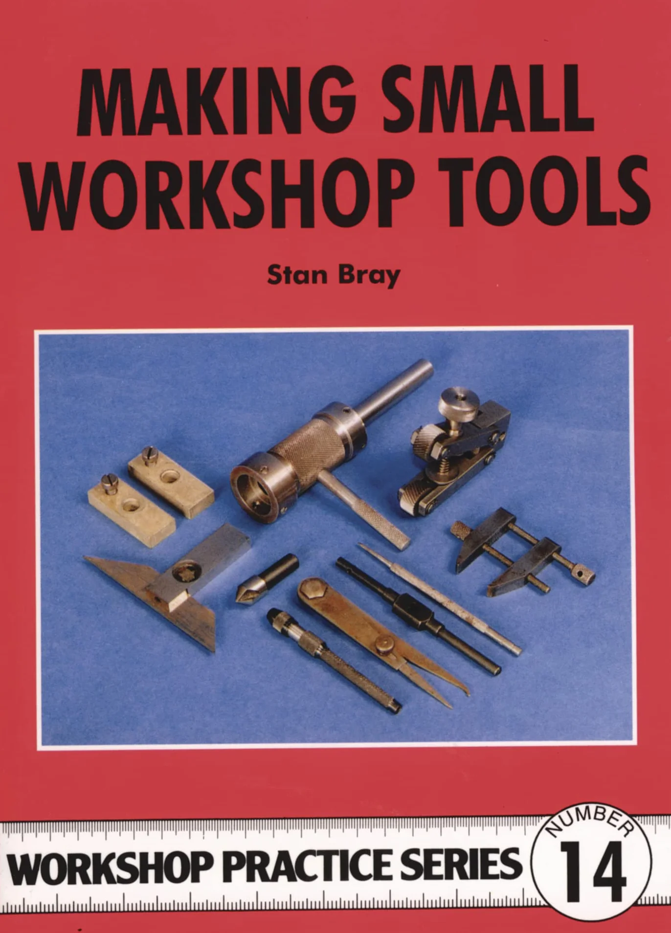 Making Small Workshop Tools: 14