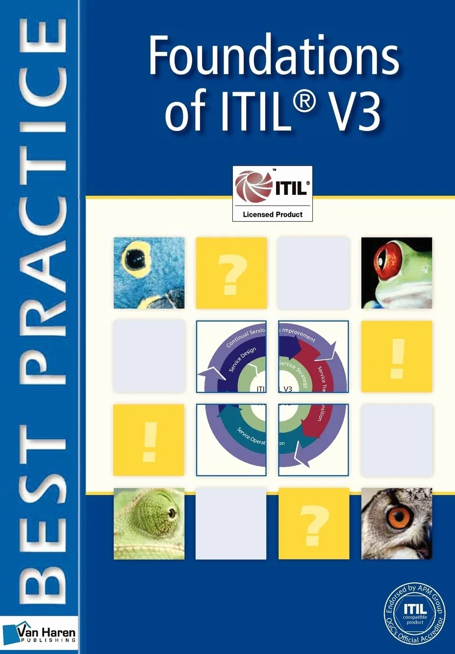 Foundations of ITIL: Based on ITIL V3 Volume 3