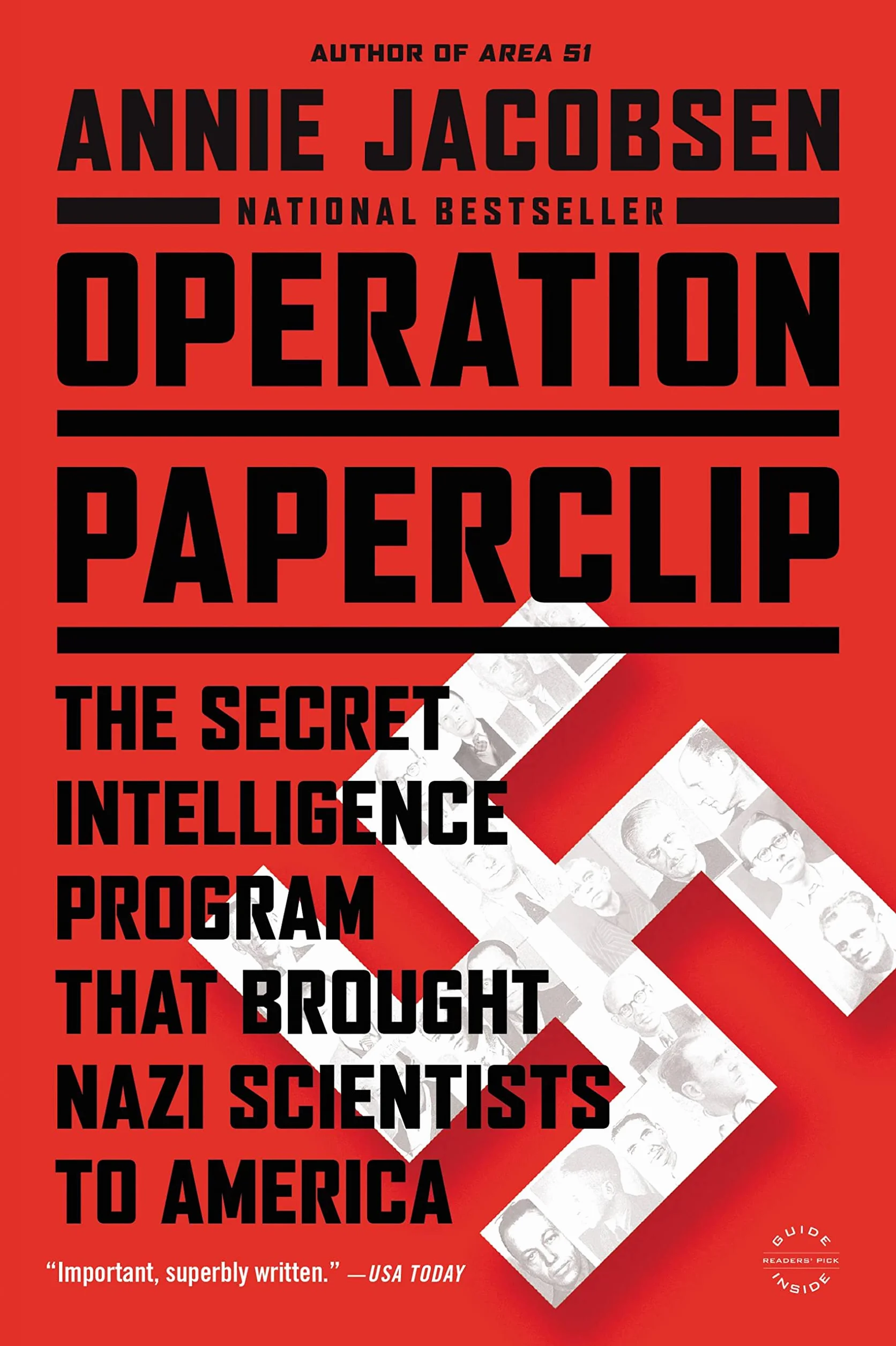 Operation Paperclip: The Secret Intelligence Program That Brought Nazi Scientists to America