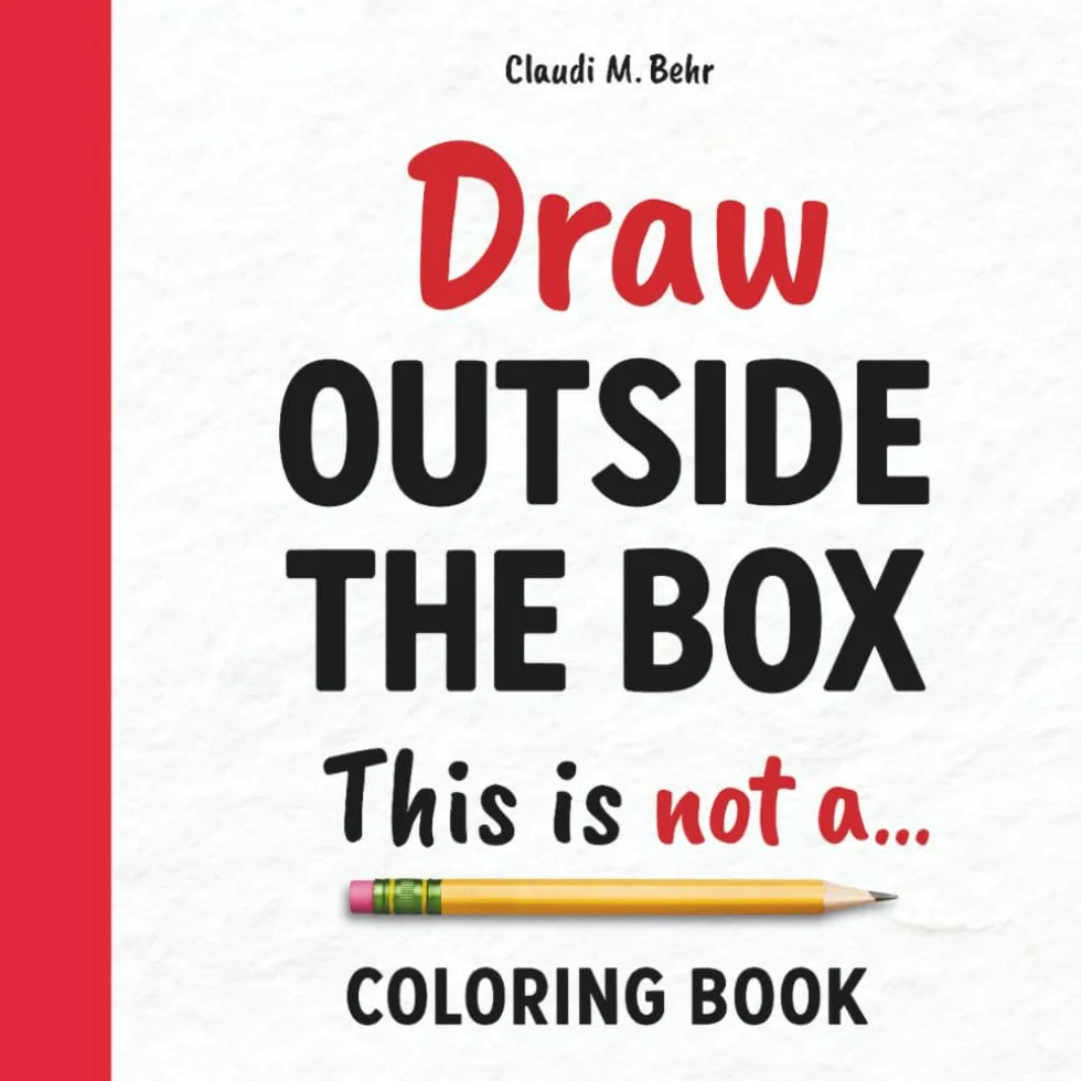 Draw Outside the Box: This is not a... | coloring book for adults with drawing challenges