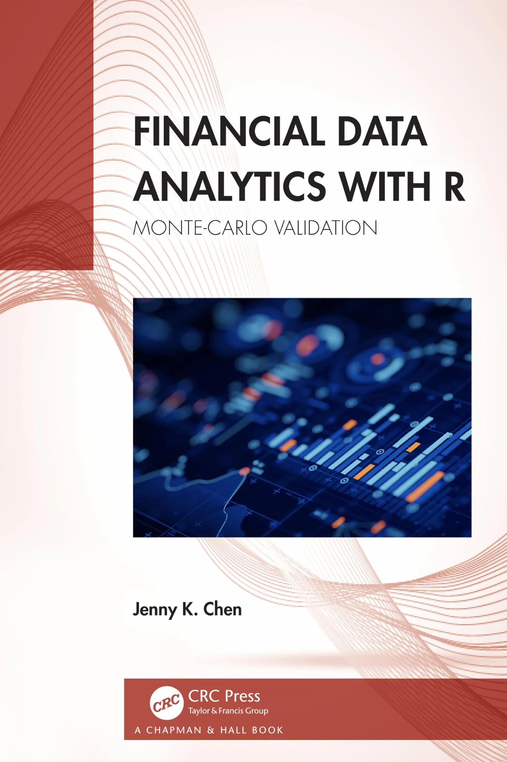 Financial Data Analytics with R: Monte-Carlo Validation