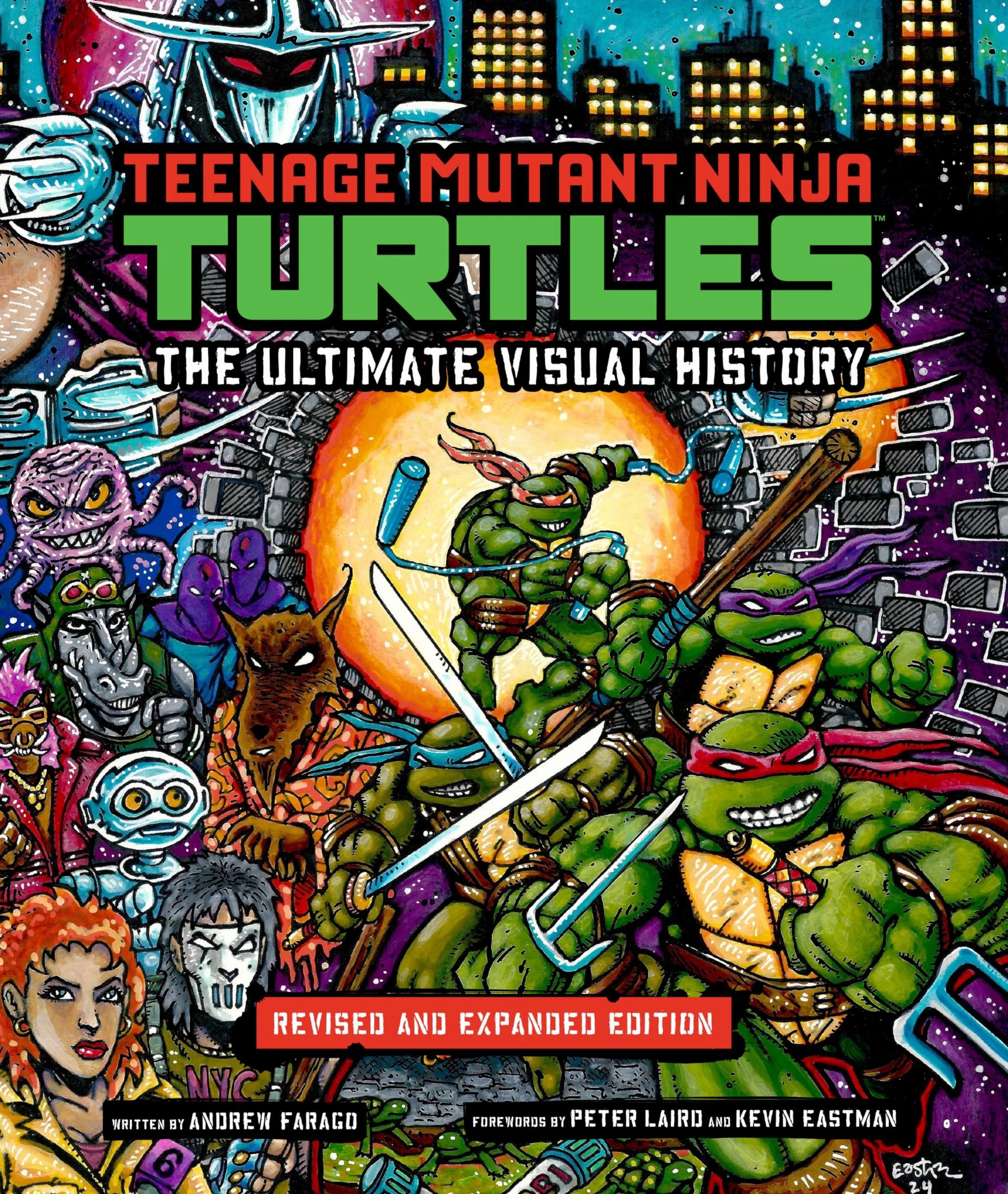 Teenage Mutant Ninja Turtles: The Ultimate Visual History Revised Expanded Edition