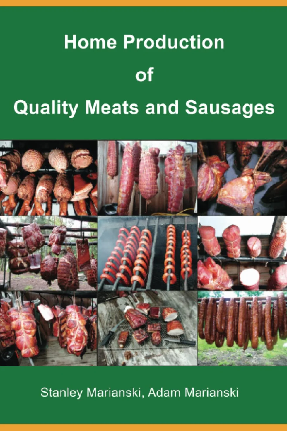 Home Production of Quality Meats and Sausages