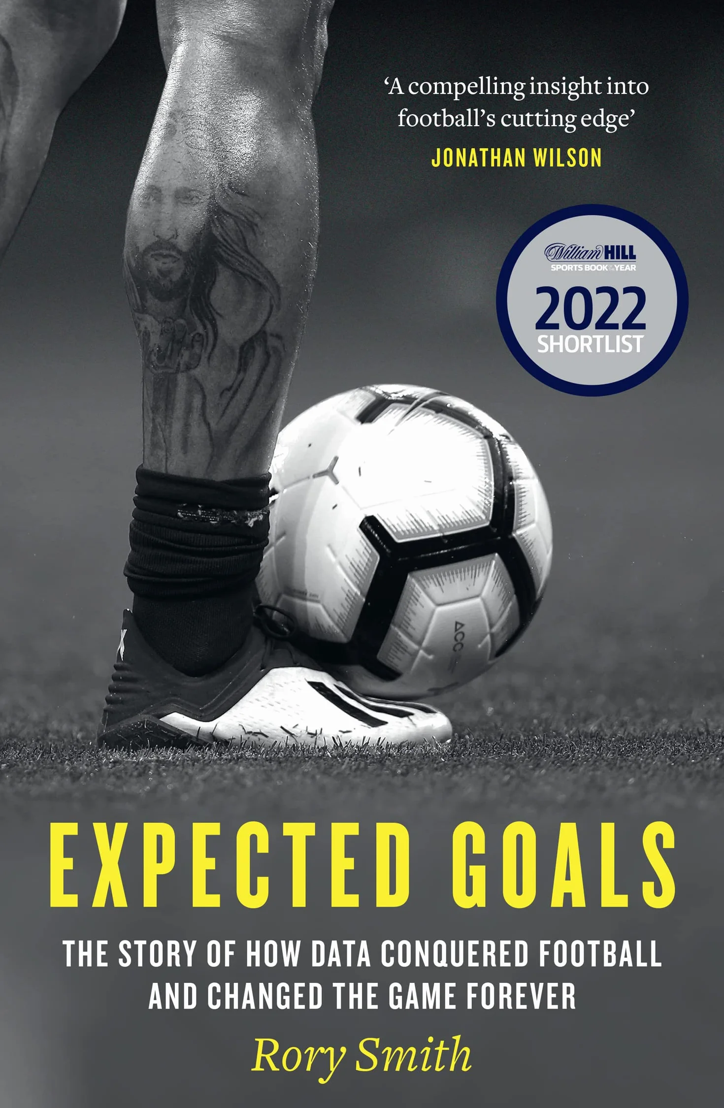 Expected Goals: The story of how data conquered football and changed the game forever