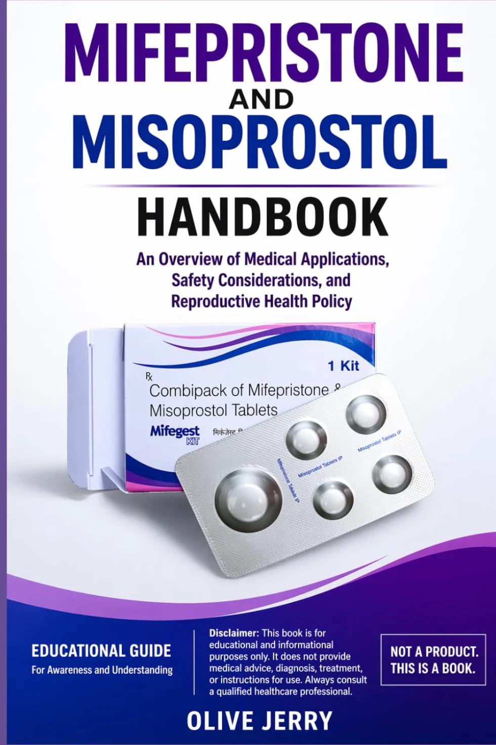 Mifepristone and Misoprostol Handbook