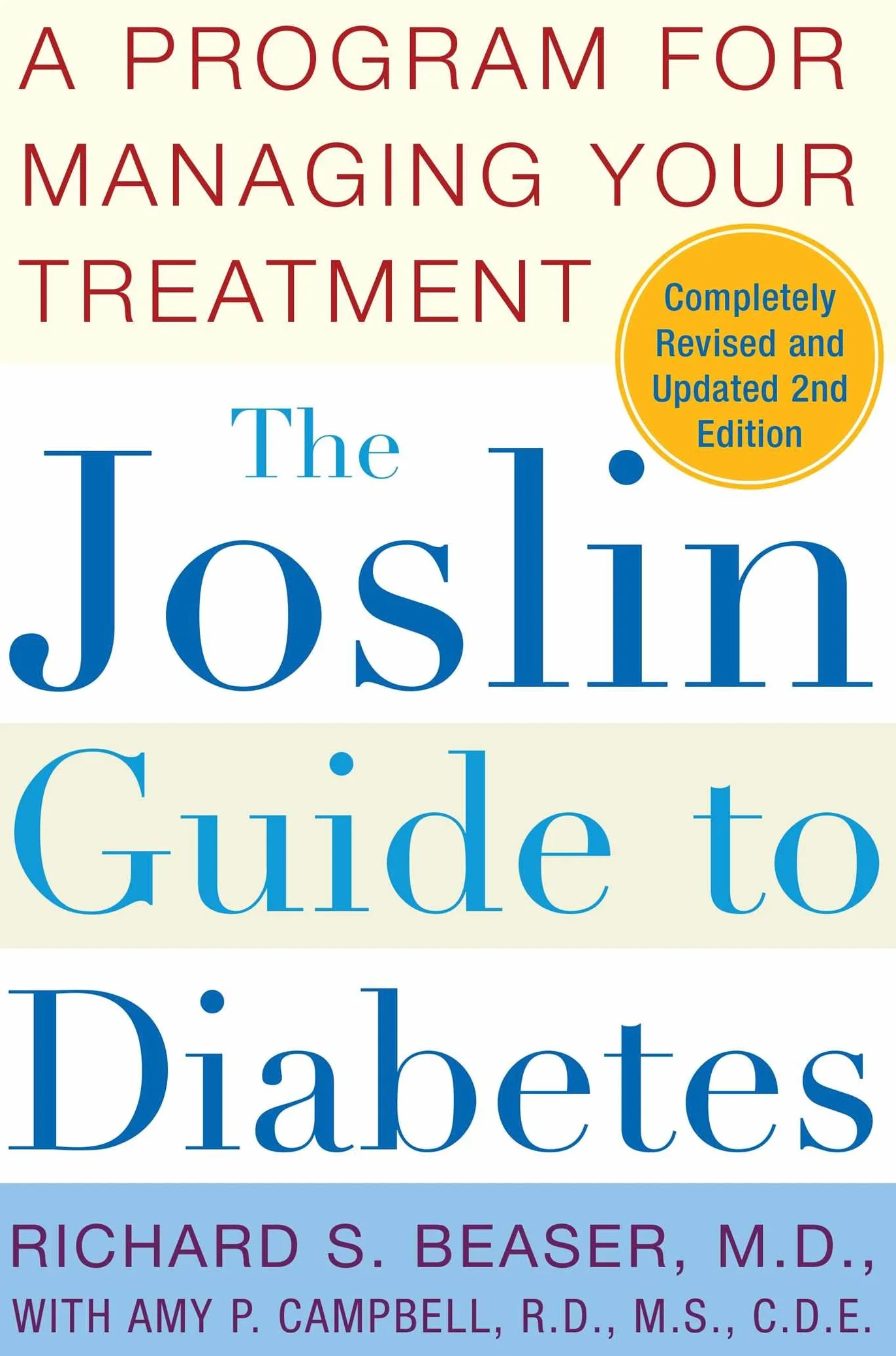 The Joslin Guide to Diabetes: A Program for Managing Your Treatment