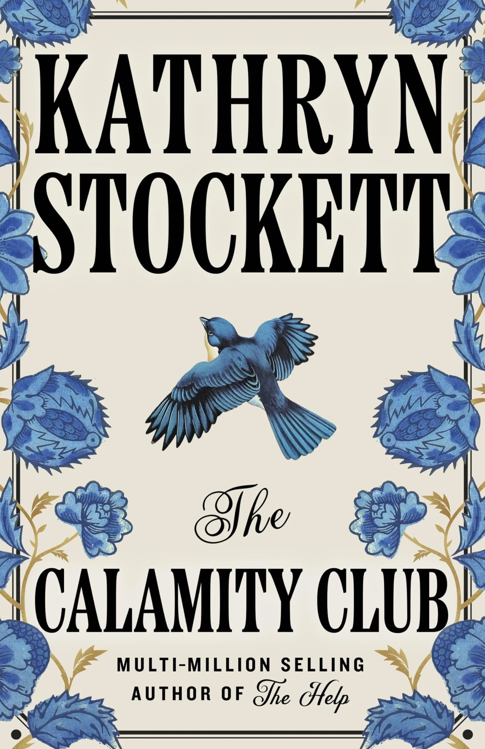 The Calamity Club: The instant New York Times bestseller from the author of The Help