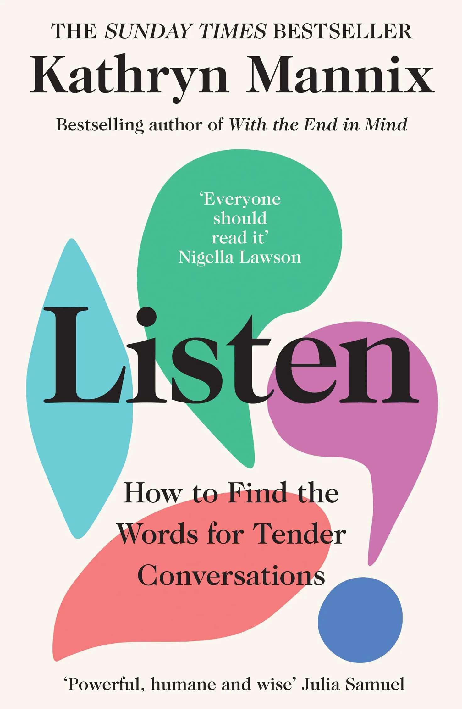 Listen: A Book About Life, Death, Relationships, Mental Health – Sunday Times Bestseller