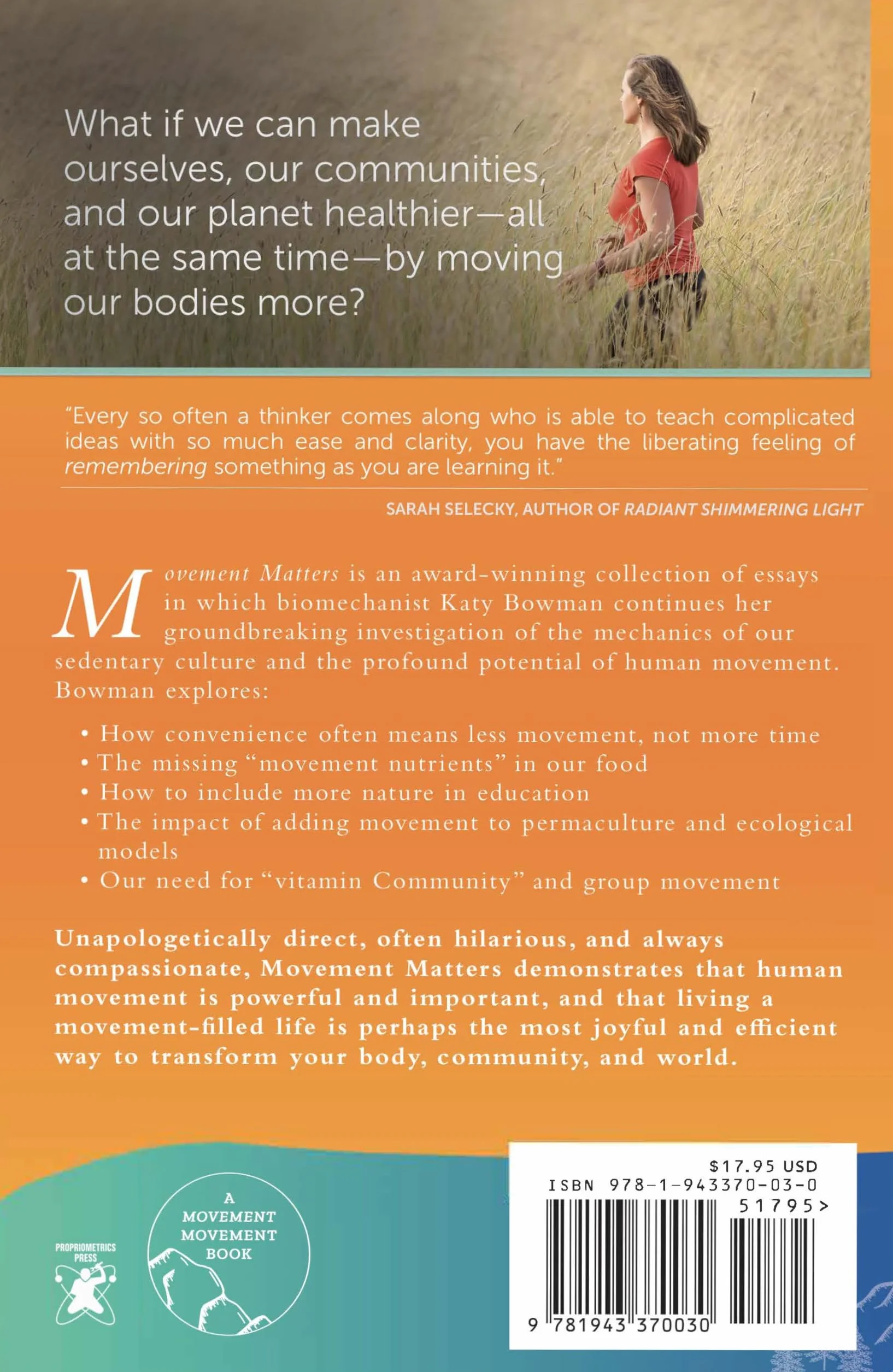 Movement Matters: Essays on Movement Science, Movement Ecology, and the Nature of Movement