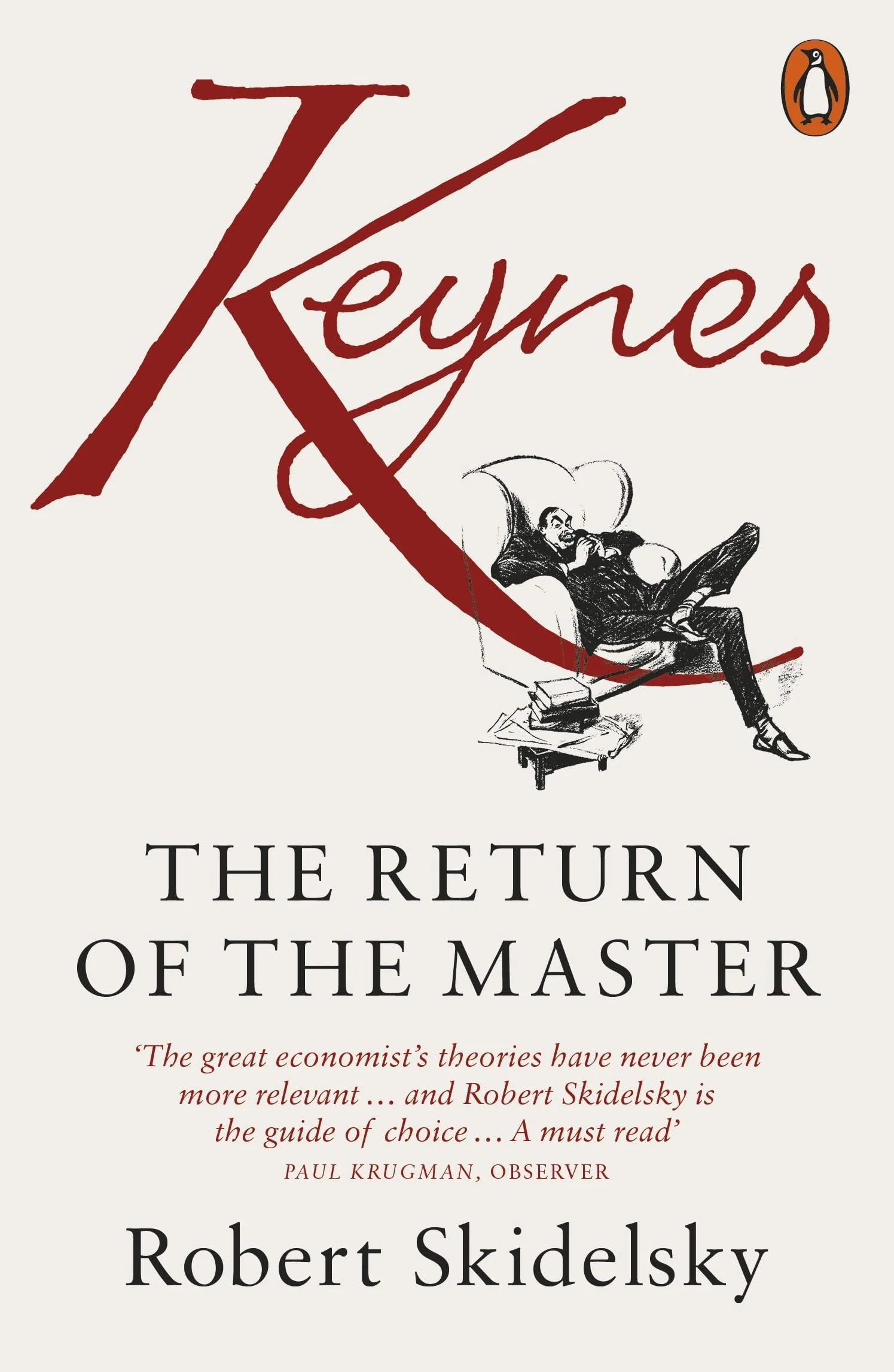 Keynes: The Return Of The Master