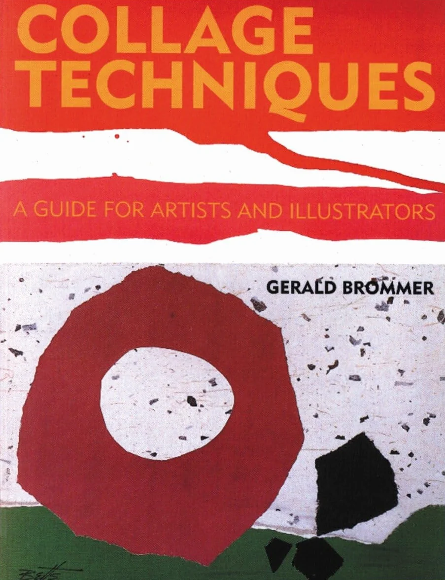 Collage Techniques: A Guide for Artists and Illustrators