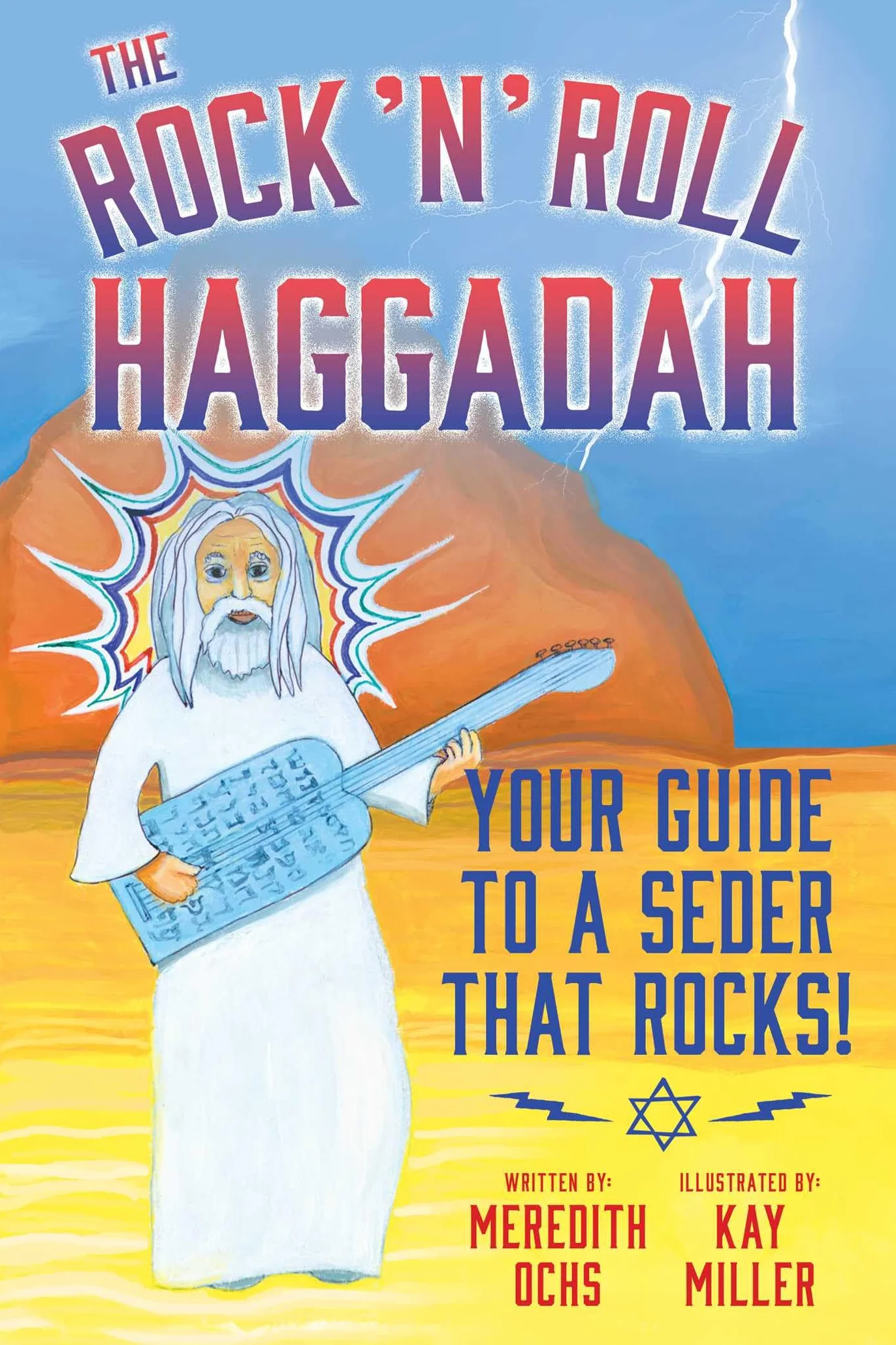 The Rock 'n' Roll Haggadah: Your Guide to a Seder That Rocks