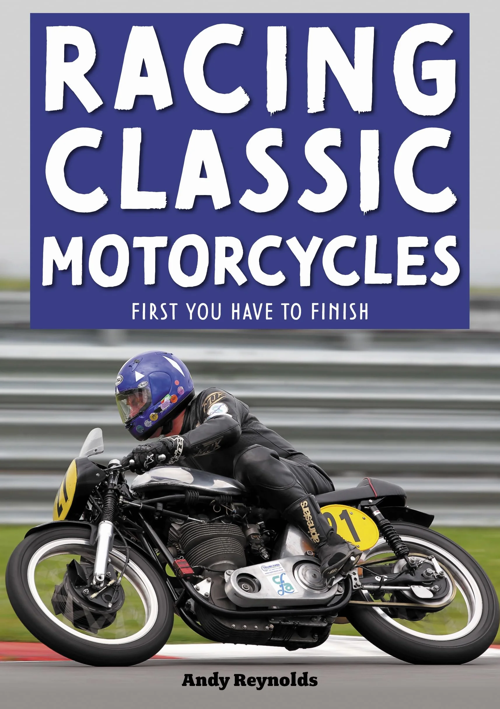 Racing Classic Motorcycles: First You Have to Finish