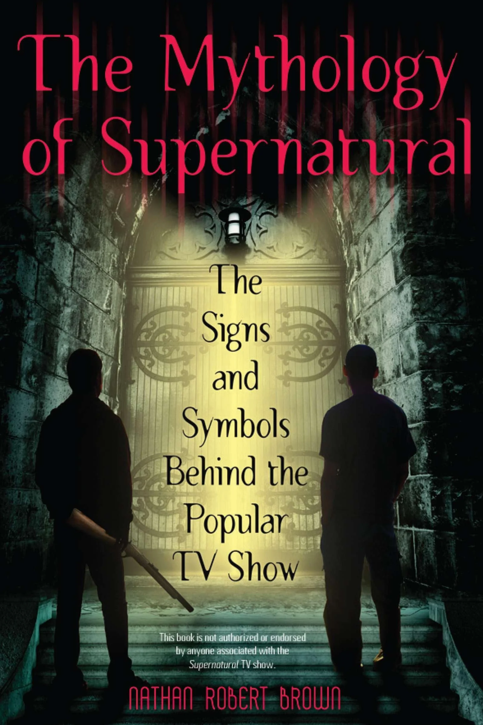 The Mythology of Supernatural: The Signs and Symbols Behind the Popular TV Show
