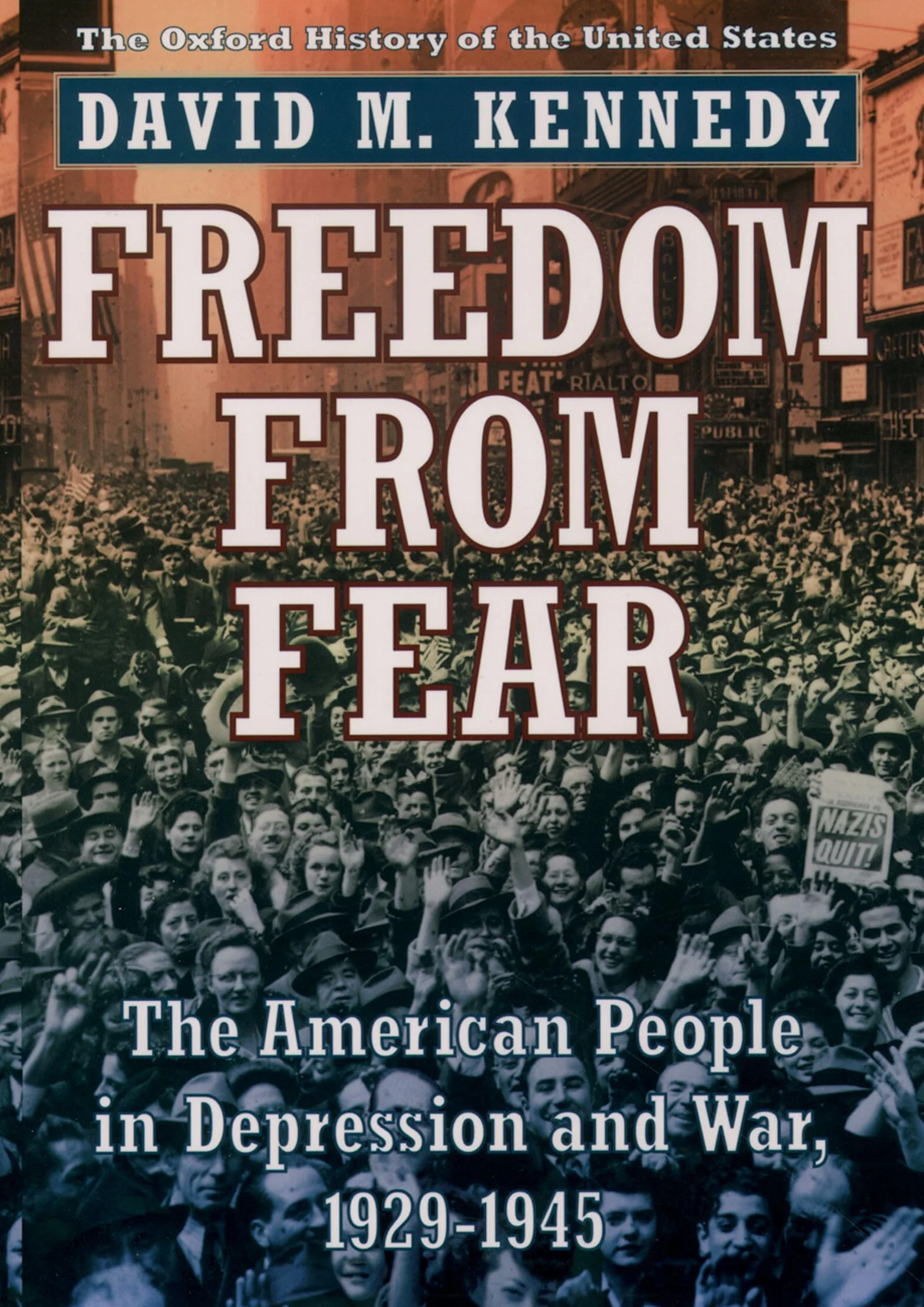 Freedom from Fear: The American People in Depression and War, 1929-1945