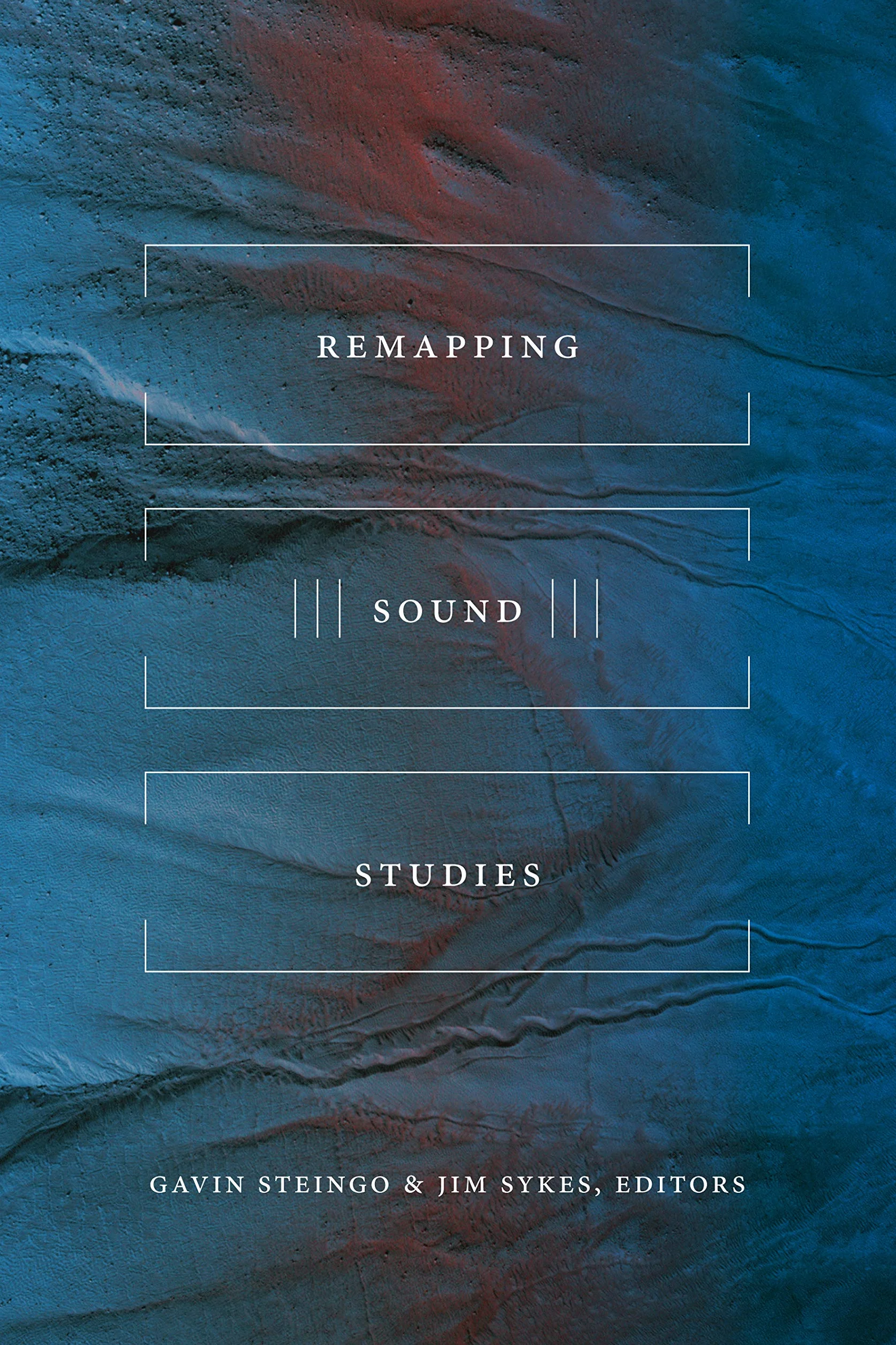 Remapping Sound Studies