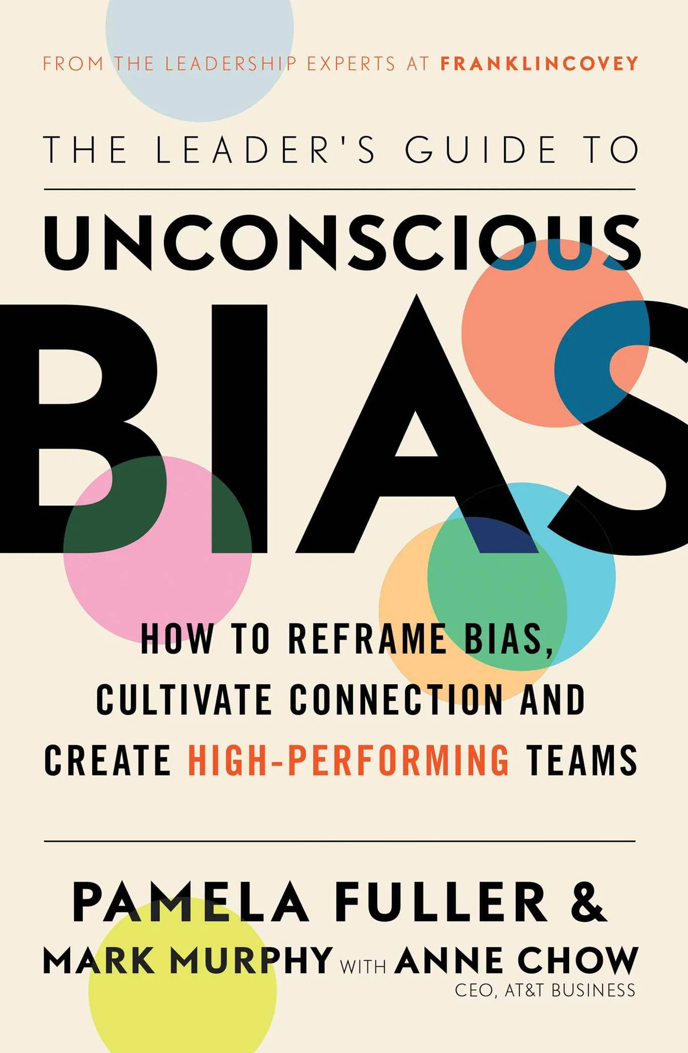 The Leader's Guide to Unconscious Bias