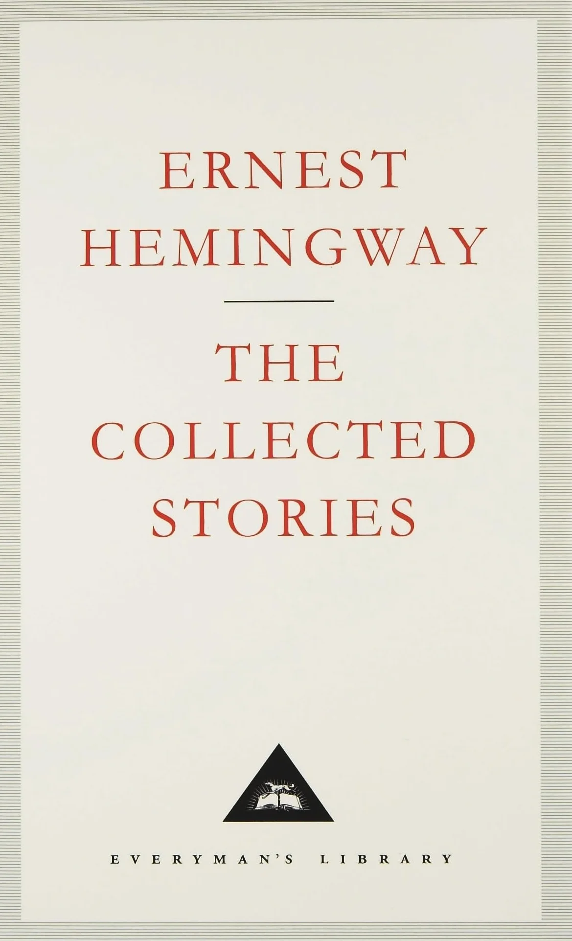Ernest Hemingway The Collected Stories