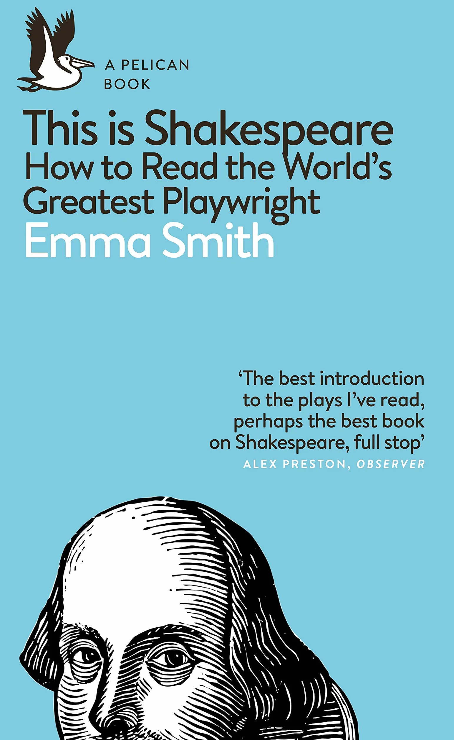 This Is Shakespeare: How to Read the World's Greatest Playwright